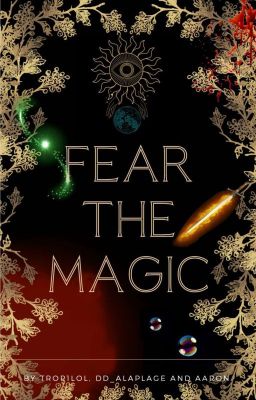 FEAR THE MAGIC 