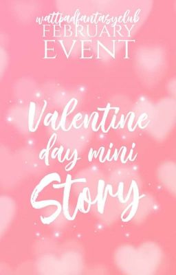 February Event: Valentine Mini Story