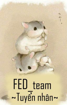[FED_team] Tuyển nhân