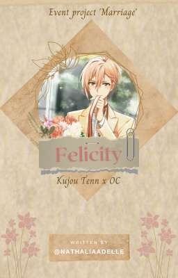 Felicity  [K.Tenn × Oc]