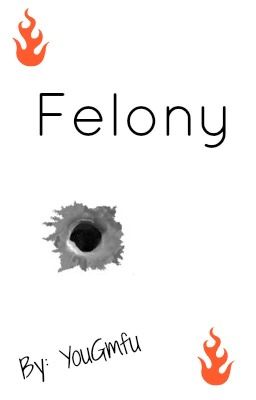 Felony