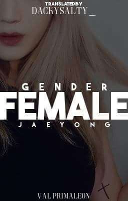 Female [Jaeyong] [Transfic]