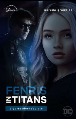 Fenris In Titans ❥ Titans