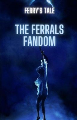 FERRALS (The Official Ferry's Tale Fandom)