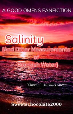 [FF dịch] Salinity (And Other Measurements of Brackish Water) [✓]