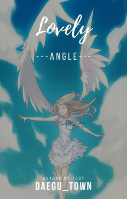 [ FFG x Taehyung] My Lovely Angel