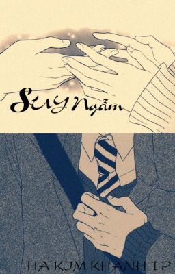 [FICTION] SUY NGẪM