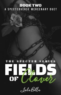 Fields of Clover - THE SPECTER SERIES [book two]