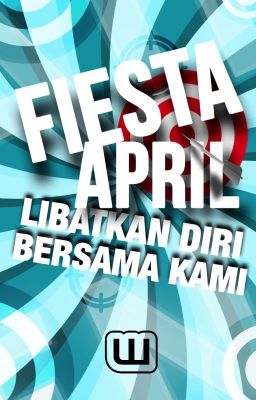 Fiesta April - Libatkan Diri Bersama Kami