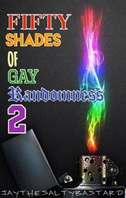 Fifty Shades of Gay Randomness (Book 2)