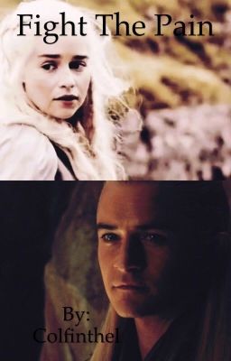 Fight The Pain  (Legolas Fanfic)