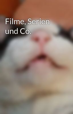 Filme, Serien und Co.