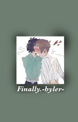 Finally. -byler-