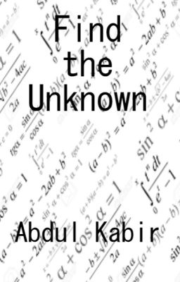 Find the Unknown (A short story)