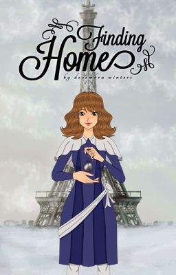 | ❅ | Finding Home | ❅ | A Novel | ❅ |  Complete  | ❅ |