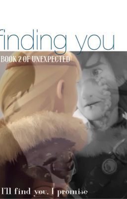 Finding You ~Book 2 of Unexpected~