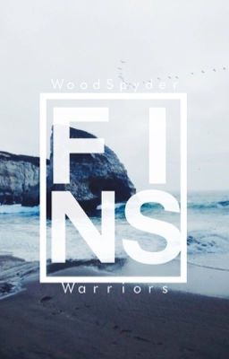 fins - warriors fanfiction 