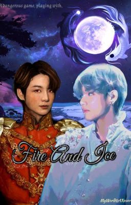 Fire and Ice || A Taekook story