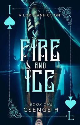 Fire and Ice (Loki x Reader)