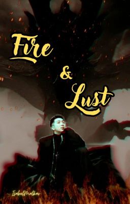 Fire and Lust (one shot)