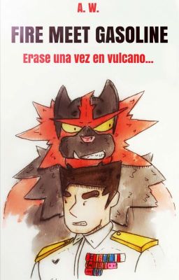 Fire meet Gasoline [Furry Yaoi] [TERMINADA] 