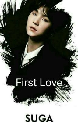 First Love ~ Suga