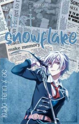 First Snowflake [Kujo Tenn × OC]