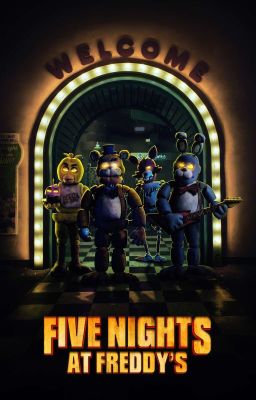 Five Nights At Freddy's: La Película (TAH/FNaF/Anime) 