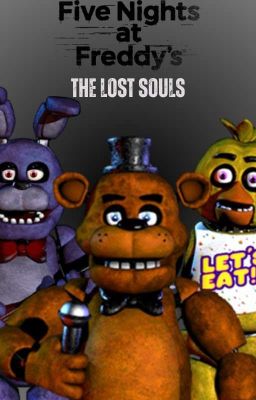 Five Nights at Freddy's: The Lost Souls [Reboot Book 1]