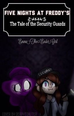 Five Nights at Freddy's: The Tale of the Security Guards