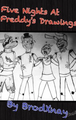 Five nights at Freddys drawings