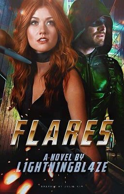 Flares - Oliver Queen [UNDER EDITING]