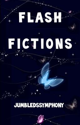 Flash Fictions 