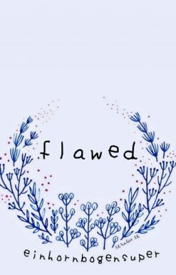 flawed