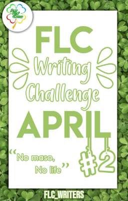 FLC WRITING CHALLENGE : APRIL (2)