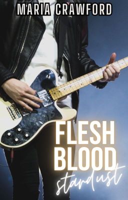 Flesh, Blood, and Stardust (Arrows & Anchors Book 3) (SAMPLE)