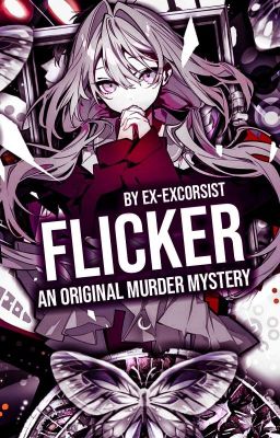 FLICKER | A Murder Mystery