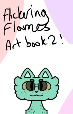 Flickering Flames - Art Book 2