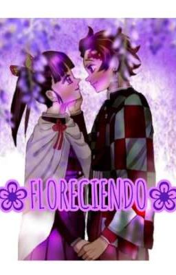 ❀FLORECIENDO❀ || Tanjiro X Kanao || Kimetsu no Yaiba