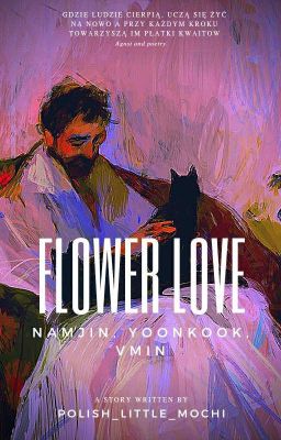 FLOWER LOVE || namjin, yoonkook, vmin