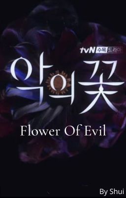 Flower Of Evil