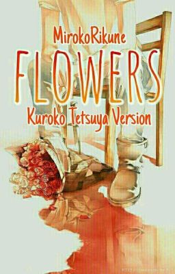 Flowers [Kuroko Tetsuya Version]