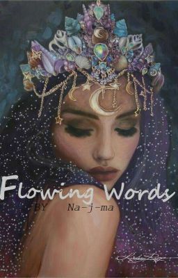 Flowing words