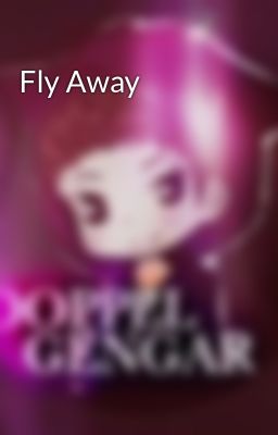 Fly Away