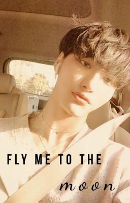 fly me to the moon || park seonghwa