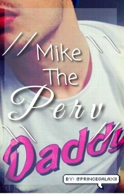 FNAF Mike The Perv ~ (Mike(perv!) X Reader) -(COMPLETED) WTF BOOK