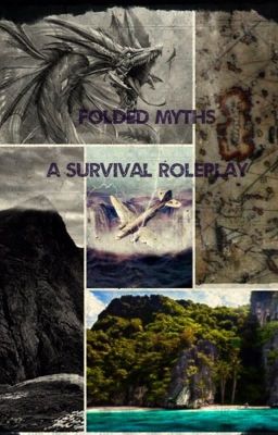 Folded Myths- A survival Roleplay