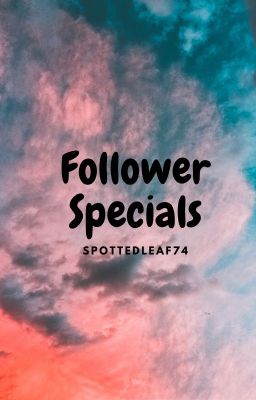 Follower Specials