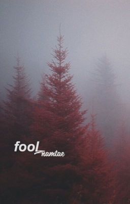 fool | namtae