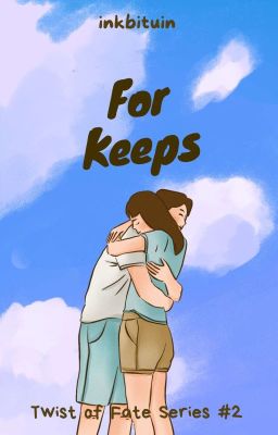 For Keeps (Twist of Fate Series #2)